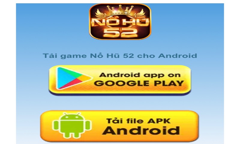 Tải Nổ hũ 52 Club cho Android