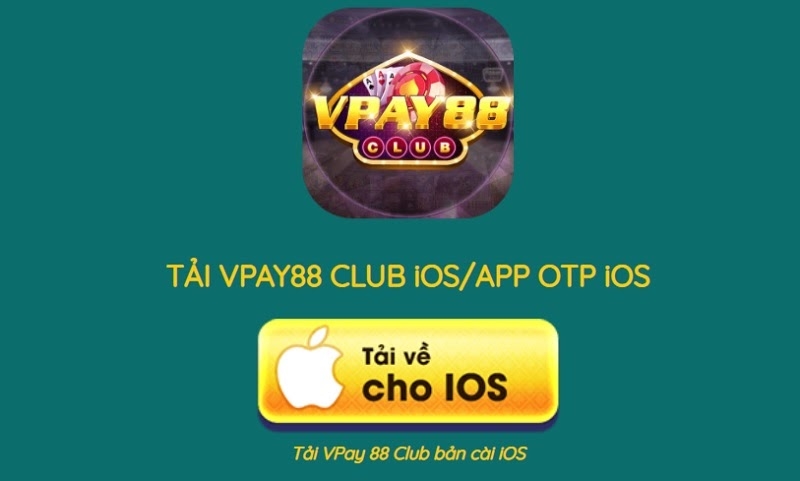 Tải VPay88 cho IOS cực đơn giản